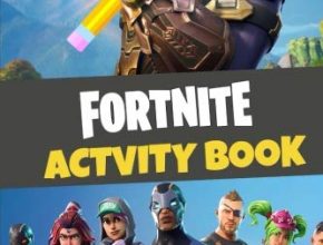 Fortnite Activity Book: New Season Edition: Blast your way through hours upon hours of coloring pages, crosswords, word searches, and other awesome activities!