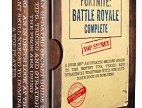 Fortnite: Battle Royale Complete: 2 BOOK SET - An Updated Secret Guide to the Newest Tips, Tricks and Strategies TOGETHER with our Ultimate Book on Building