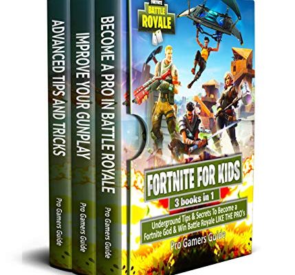 Fortnite For Kids: 3 Books in 1: Underground Tips & Secrets To Become a Fortnite God & Win Battle Royale LIKE THE PRO's